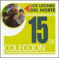 Los Leones Del Norte/15 De Coleccion