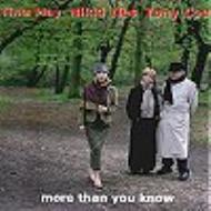Tina May / Tony Coe/More Than You Know