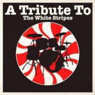 Various/Tribute To White Stripes