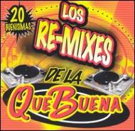 Various/Re-mixes De La Que Buena