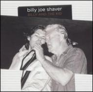 Billy Joe Shaver/Billy And The Kid