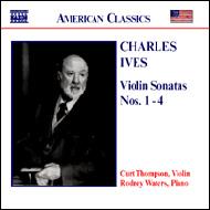 アイヴズ（1874-1954）/Comp. violin Sonatas： Curt Thompson(Vn) R. waters(P)