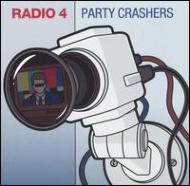 Radio 4/Party Crashers