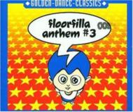 Floorfilla/Anthem #3