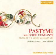 Renaissance Classical/Pastyme With Good Companye-henry.8's Court Music Ens. dreiklang Berlin
