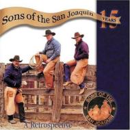 Sons Of The San Joaquin/15 Years