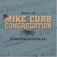 Mike Curb Congregation/Best Of Inspirational
