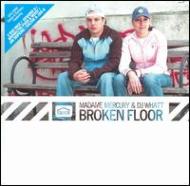 Madame Mercury / Dj Whatt/Broken Floor (Digi)