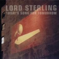 Lord Sterling/Today's Song For Tomorrow