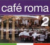 Various/Cafe Roma 2 (Digi)