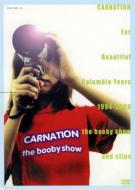 For Beautiful Columbia Years 1994-2000 The Booby Show And Clips