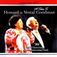 Bill ＆ Gloria Gaither/Tribute To Howard ＆ Vestal Goodman