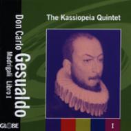 (CD)Don Carlo Gesualdo／Kassiopeia Quintet Madrigali Book.1: The Kassiopeia Quintet : ジェズアルド
