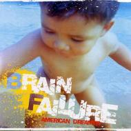 Brain Failure/American Dreamer