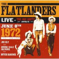 Flatlanders/Live At The Knite June 8 1972