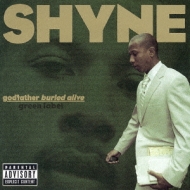 Godfather Buried Alive : Shyne | HMV&BOOKS online - UICD-6087
