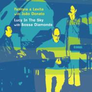 Lucy In The Sky With Bossa Diamonds