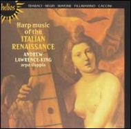 Renaissance Classical/Harp Music Of The Italian Renaissance： Lawrence-king(Hp)