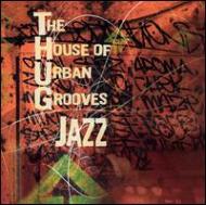 Various/Thug Jazz - The House Of Urbangrooves