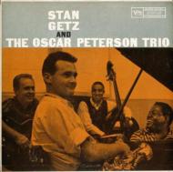 Stan Getz And The Oscar Peterson Trio