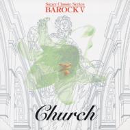 Super Classic Series Barock 5 / Church