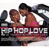 Various/Hip Hop Love - 40 Of Today's Sexiest Rap Licks