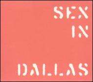 Sex In Dallas/Around War