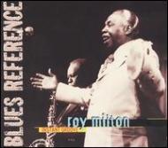 Roy Milton  His Solid Senders/Instant Groove