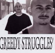Greedy Struggles
