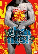 Red Hot Chili Peppers/What Hits