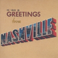 Ĺ/Golden Best - Greeting From Nashville + Rare Tracks