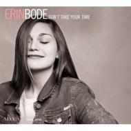 Don't Take Your Time