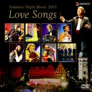 Summer Night Music 2003-love Songs: Maisky, Lakatos, Boreyko / Lgo, Etc