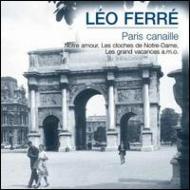Leo Ferre/Paris Canaille