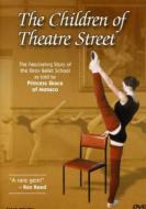 バレエ＆ダンス/The Childeren Of Theatre Street