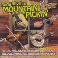 Various/Rural Rhythm Mountain Pickin'