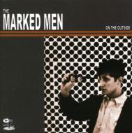 Marked Men/On The Outside