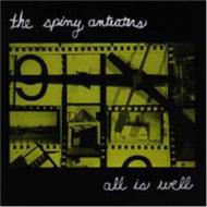 Spiny Anteaters/All Is Well