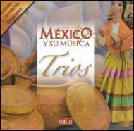 Various/Mexico Y Su Musica Vol.15 - Trios