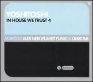 In House We Trust Vol.4