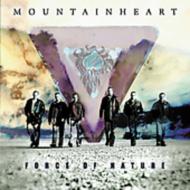 Mountain Heart/Force Of Nature