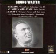 ベルリオーズ（1803-1869）/Symphonie Fantastique： Walter / Nyp(1954) +vaughan-williams Debussy
