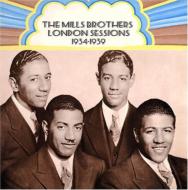 Mills Brothers/London Sessions 1934-1939