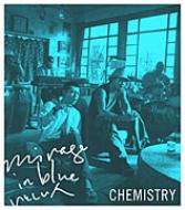 mirage in blue/いとしい人(Single Ver.) カセット mirage in blue/いとしい人(Single Ver.) : CHEMISTRY