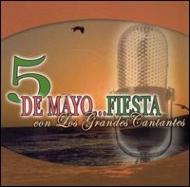 Various/5 De Mayo...fiesta Con Grandescantantes