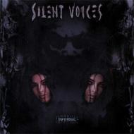 Silent Voices/Infernal