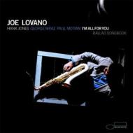 Joe Lovano/I'm All For You - Ballad Songbook