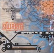 Swarm (Dance)/Enter The Hive