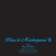 Black Mahogani: 2