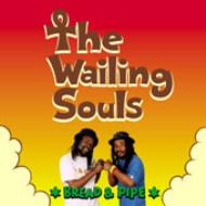 The Wailing Souls -Bread & Pipe -�yCopy Control CD�z